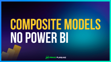 Composite Models no Power BI